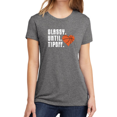 Women's Classy Until Tipoff T-shirt Thumbnail
